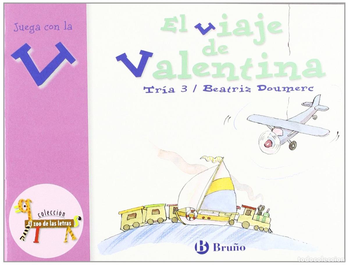 books: EL VIAJE DE VALENTINA - Doumerc, Beatriz