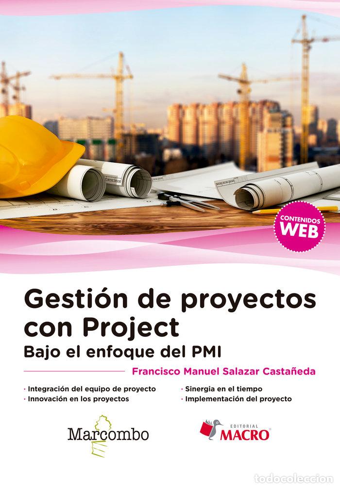 Livres: GESTION DE PROYECTOS CON PROJECT BAJO ENFOQUE PMI - SALAZAR CASTA&Ntilde;EDA, FRANCISCO MANUEL