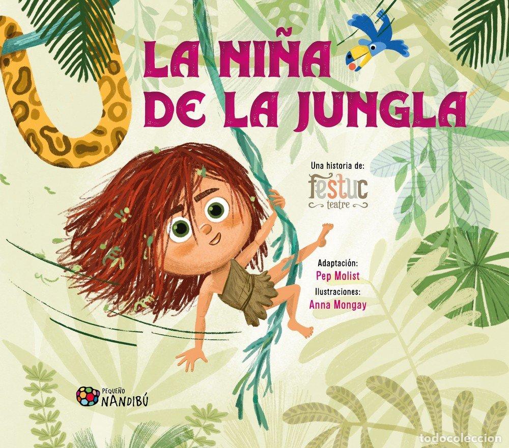 Libri: LA NI&Ntilde;A DE LA JUNGLA - MOLIST SADURNI, PEP