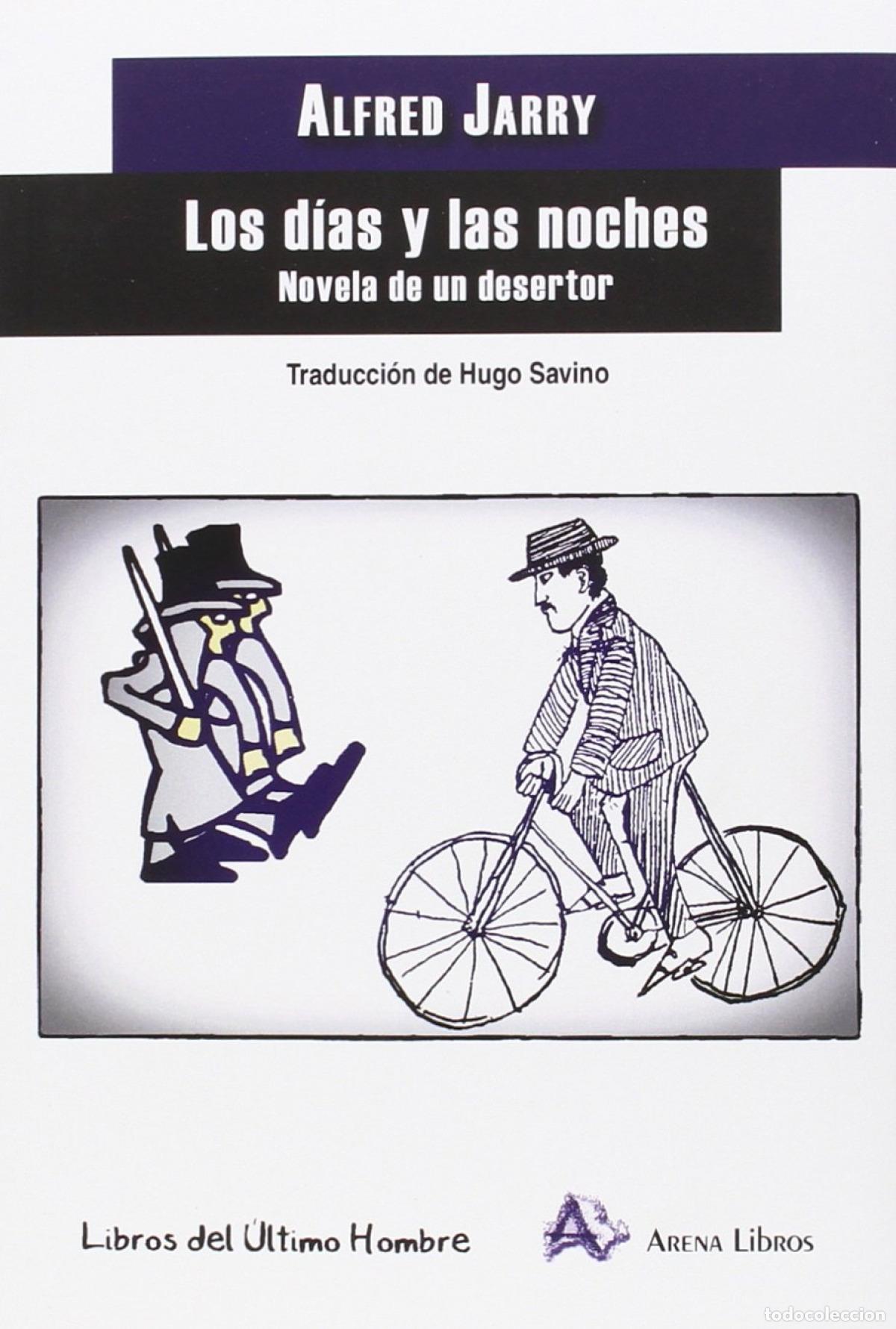 Libros: LOS D&Iacute;AS Y LAS NOCHES - Jarry, Alfred