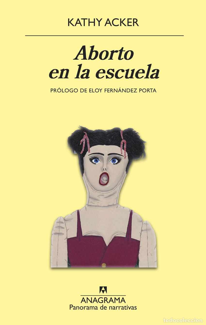 Libros: ABORTO EN LA ESCUELA - Acker, Kathy - Foto 1