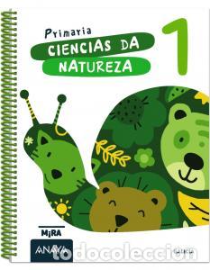 B&uuml;cher: Ciencias da natureza 1primaria.1er cursomira - Grupo Anaya