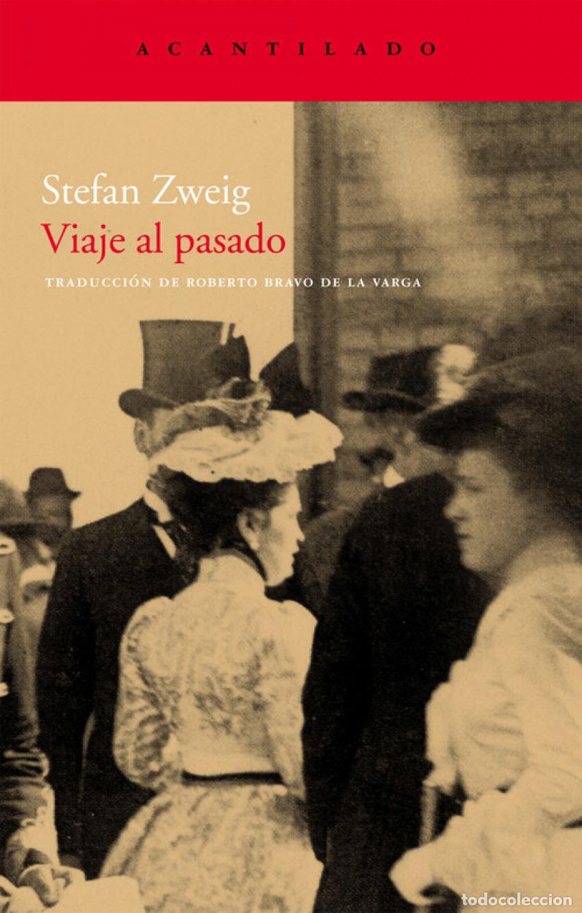 B&uuml;cher: VIAJE AL PASADO - Zweig, Stefan