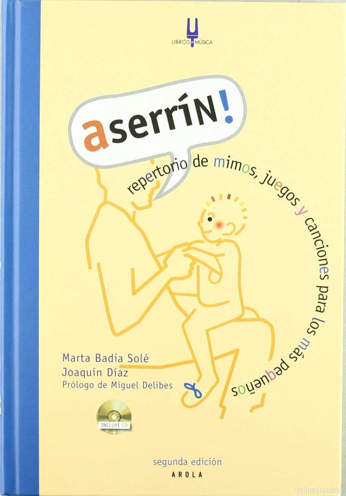 B&uuml;cher: ASERRIN, REPERTORIO DE MIMOS, JUEGOS Y CANCIONES - Badia, Marta
