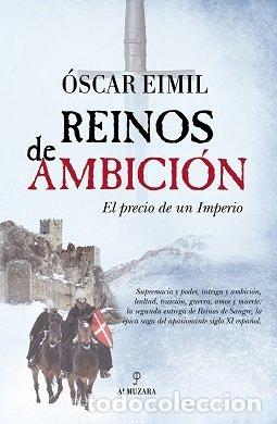 Libri: REINOS DE AMBICION - EIMIL, OSCAR