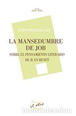 Livros: MANSEDUMBRE DE JOB,LA - PASCUAL GAY, JUAN