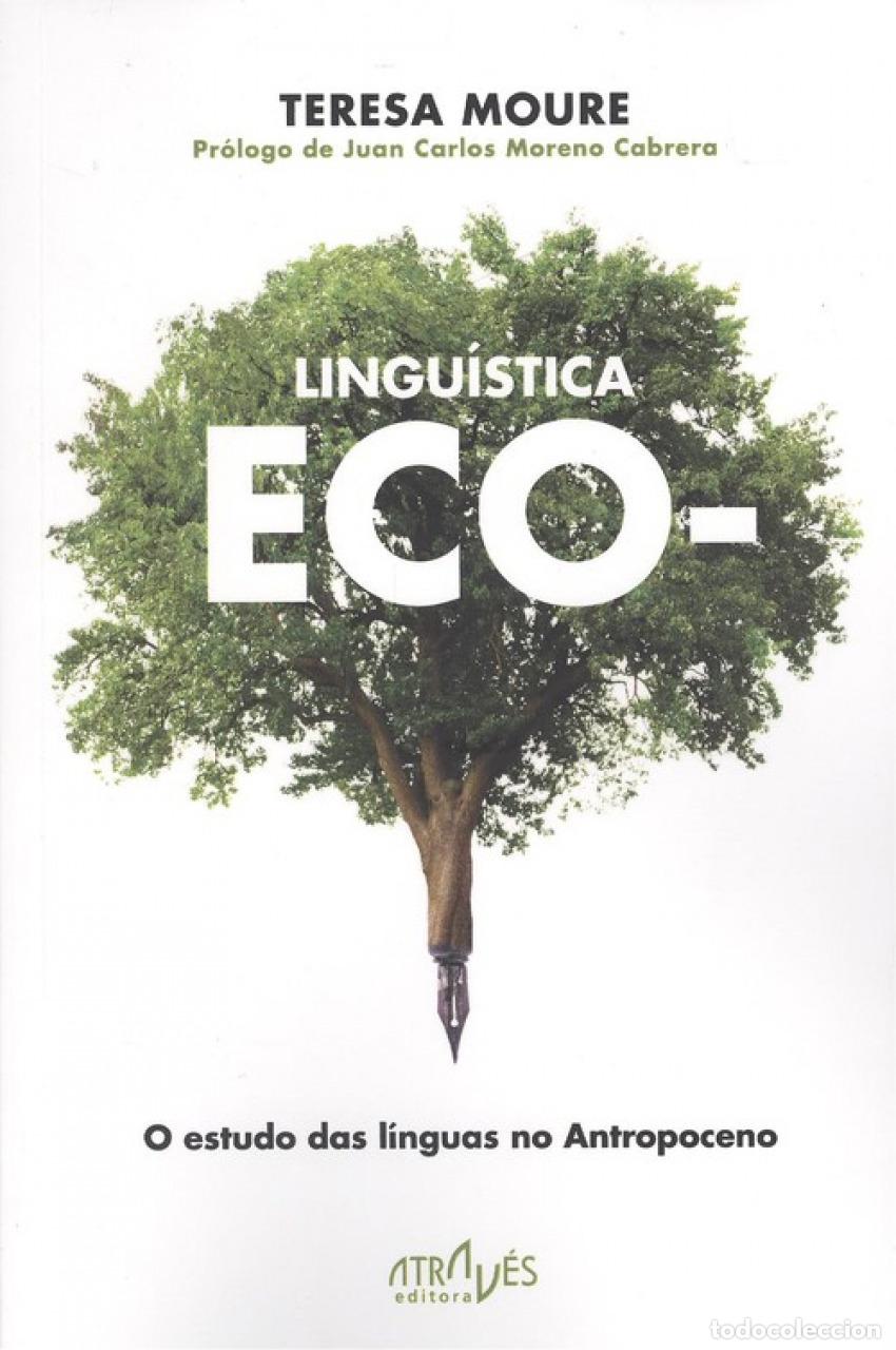 B&uuml;cher: LINGU&Iacute;STICA ECO - Moure, Teresa