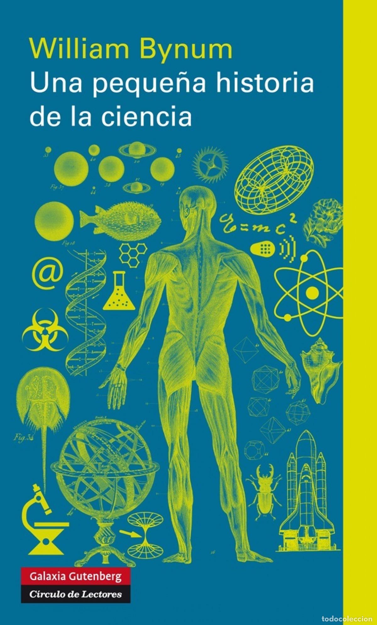 B&uuml;cher: UNA PEQUE&Ntilde;A HISTORIA DE LA CIENCIA - Bynum, William