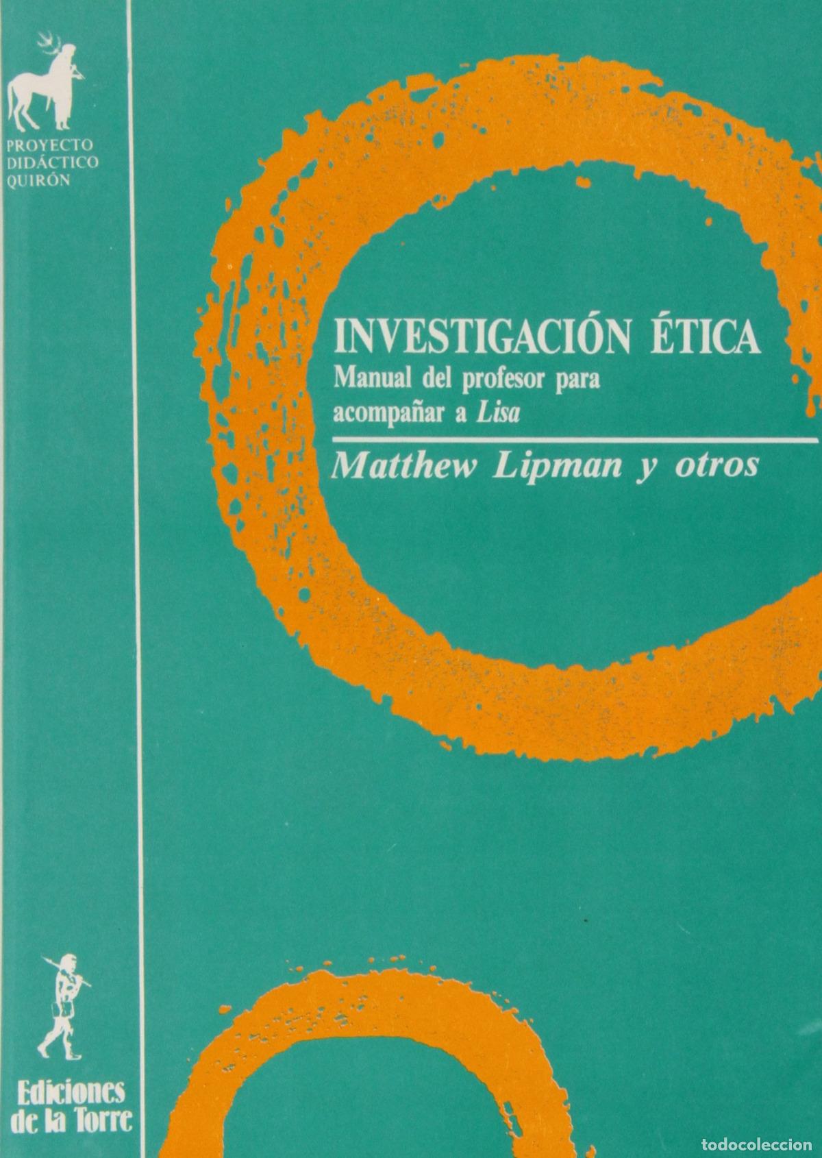 B&uuml;cher: INVESTIGACI&Oacute;N &Eacute;TICA - Lipman, Matthew