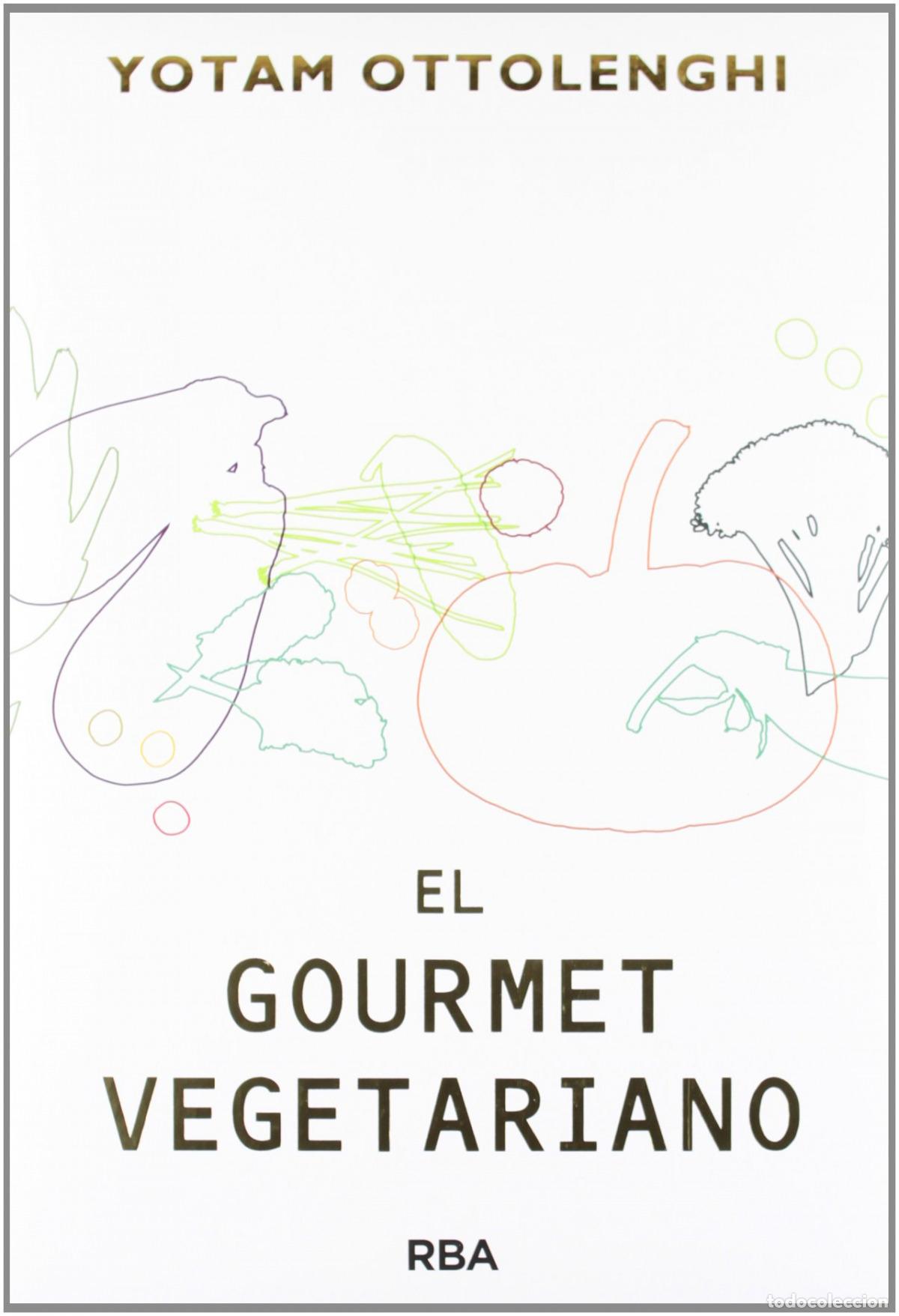 Libros: EL GOURMET VEGETARIANO - OTTOLENGHI , YOTAM