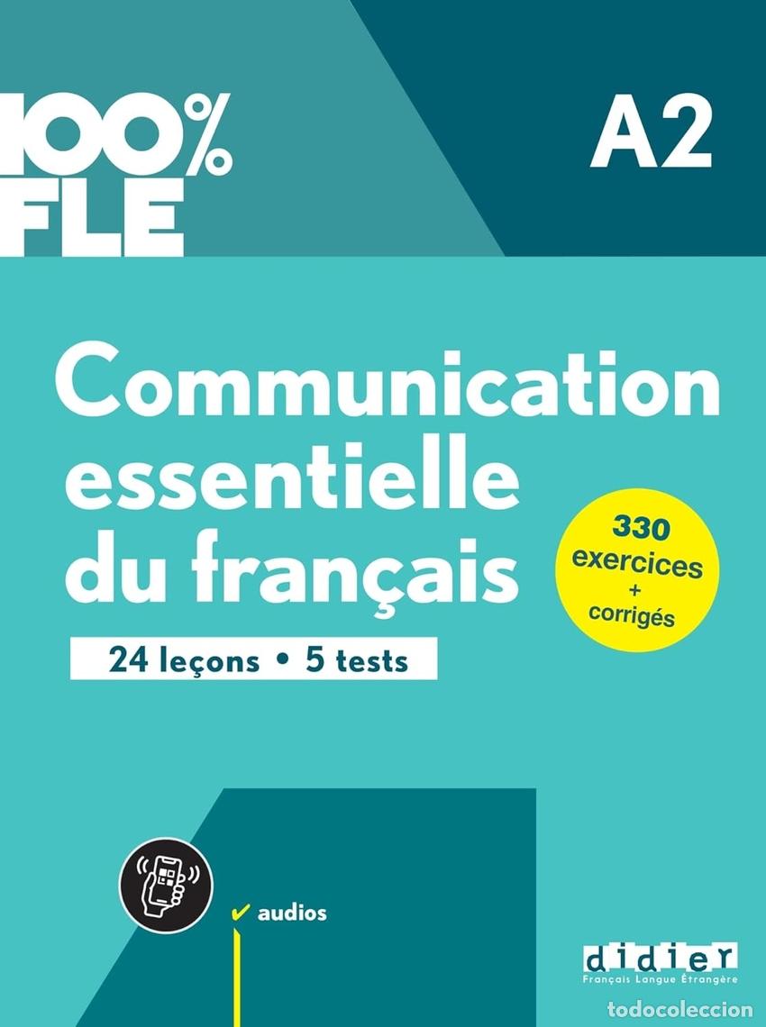 Livros: COMMUNICATION ESSENTIELLE DU FRAN&Ccedil;AIS A2 &Ucirc; LIVRE + DIDIERFLE.APP - Ensenanza y aprendizaje de lengua