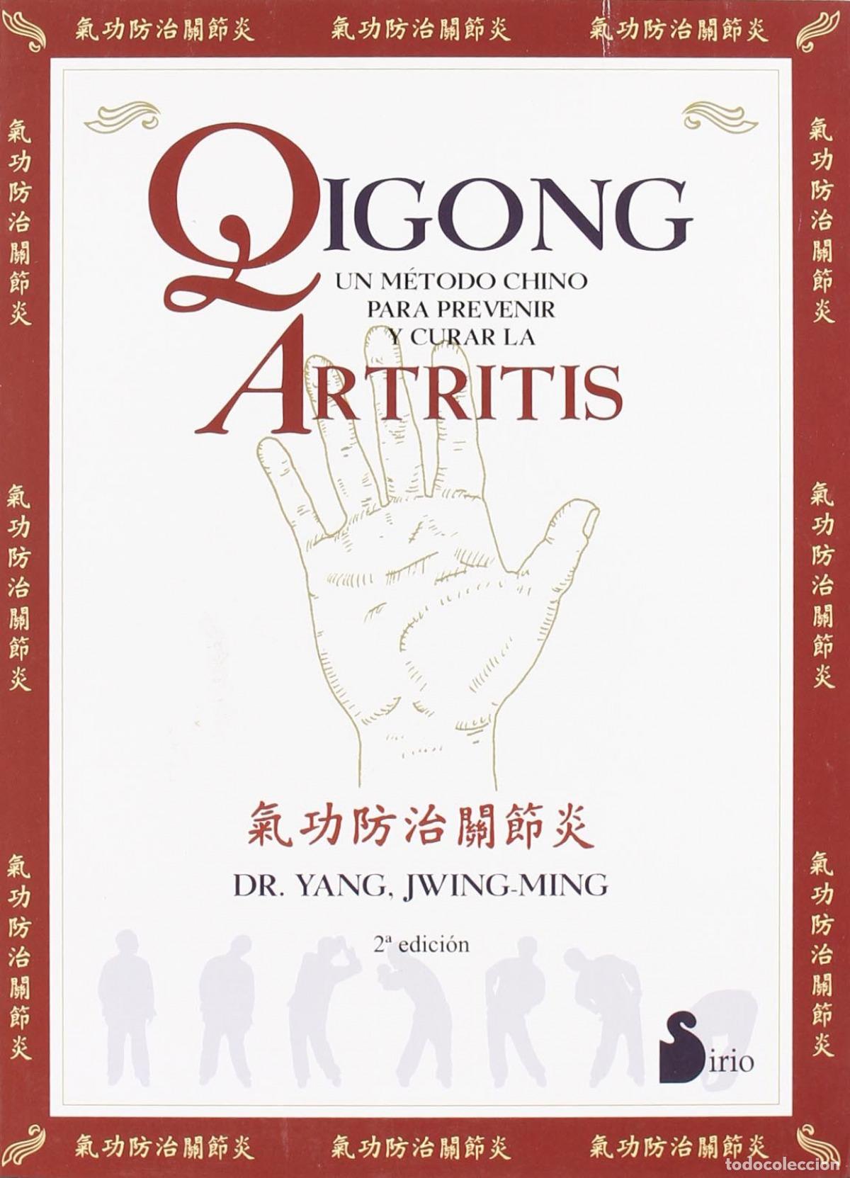 B&uuml;cher: QIGONG.UN METODO PARA PREVENIR Y CURAR LA ART - Jwing ming, Dr Yang