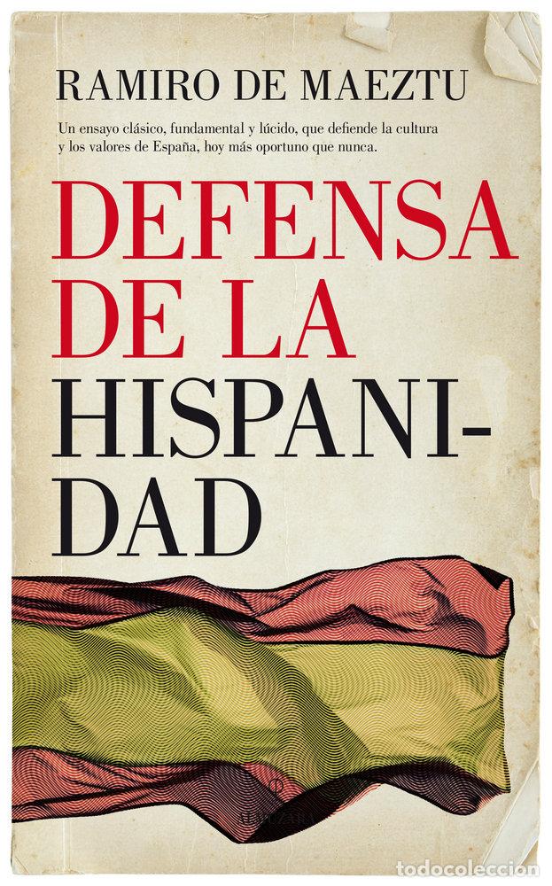 Libri: DEFENSA DE LA HISPANIDAD - MAEZTU, RAMIRO DE