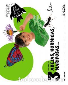 Libri: Abejas, hormigas, mariposas... nivel 3infantil.3er cursopreparados, listos... ya! - Anaya Educacion
