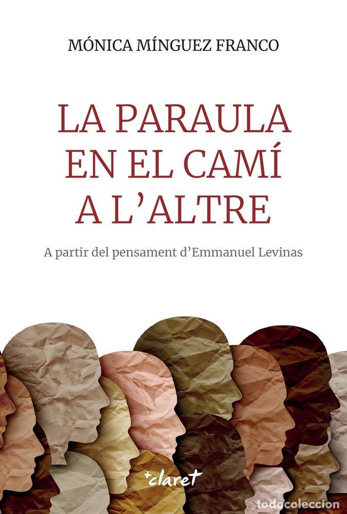 books: LA PARAULA EN EL CAMI A L'ALTRE - MINGUEZ FRANCO, MONICA
