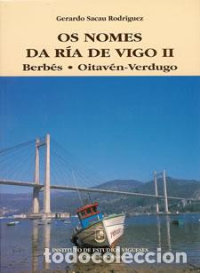 Libri: NOMES RIA DE VIGO III, O - Sacau Rodriguez, Gerardo