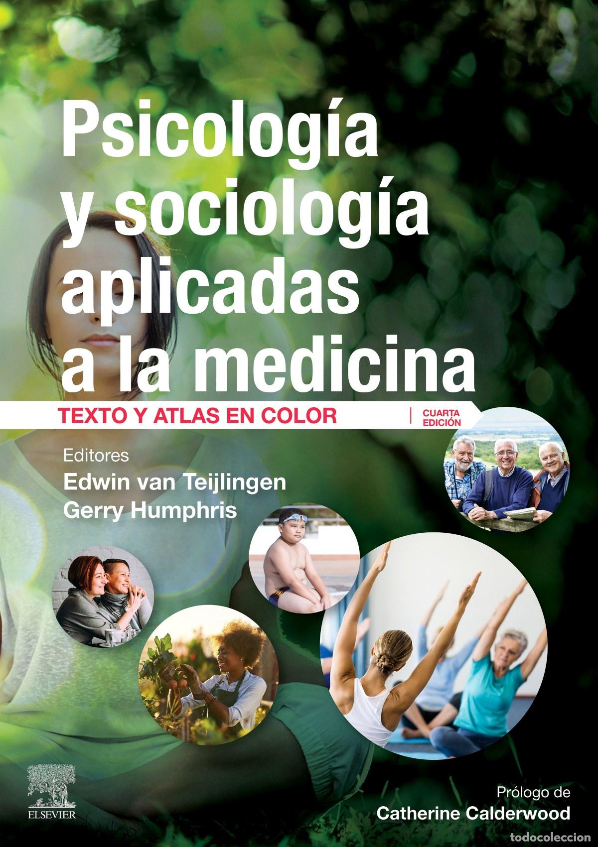 Libri: PSICOLOG&Iacute;A Y SOCIOLOG&Iacute;A APLICADAS A LA MEDICINA (4&ordf; ED.) - Van Teijlinge, Edwin