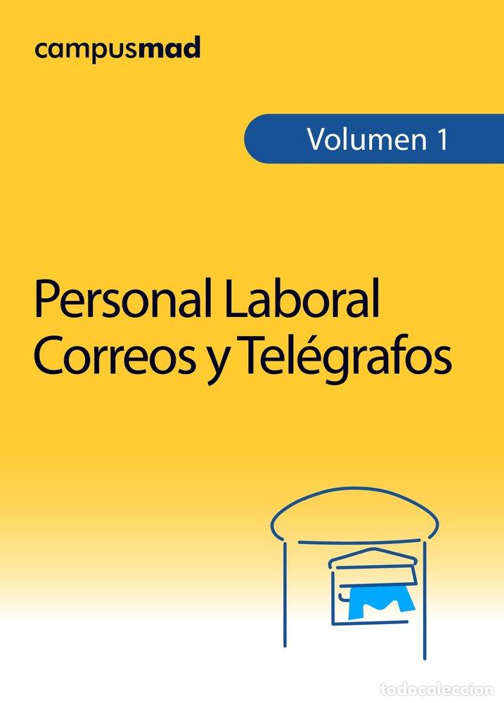 Libros: PERSONAL LABORAL CORREOS Y TELEGRAFOS TEMARIO VOLUMEN 1 - GUILLEN GIL, LUIS IGNACIO