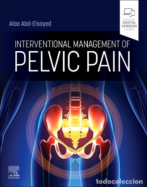 Libri: INTERVENTIONAL MANAGEMENT OF PELVIC PAIN - Abd elsayed