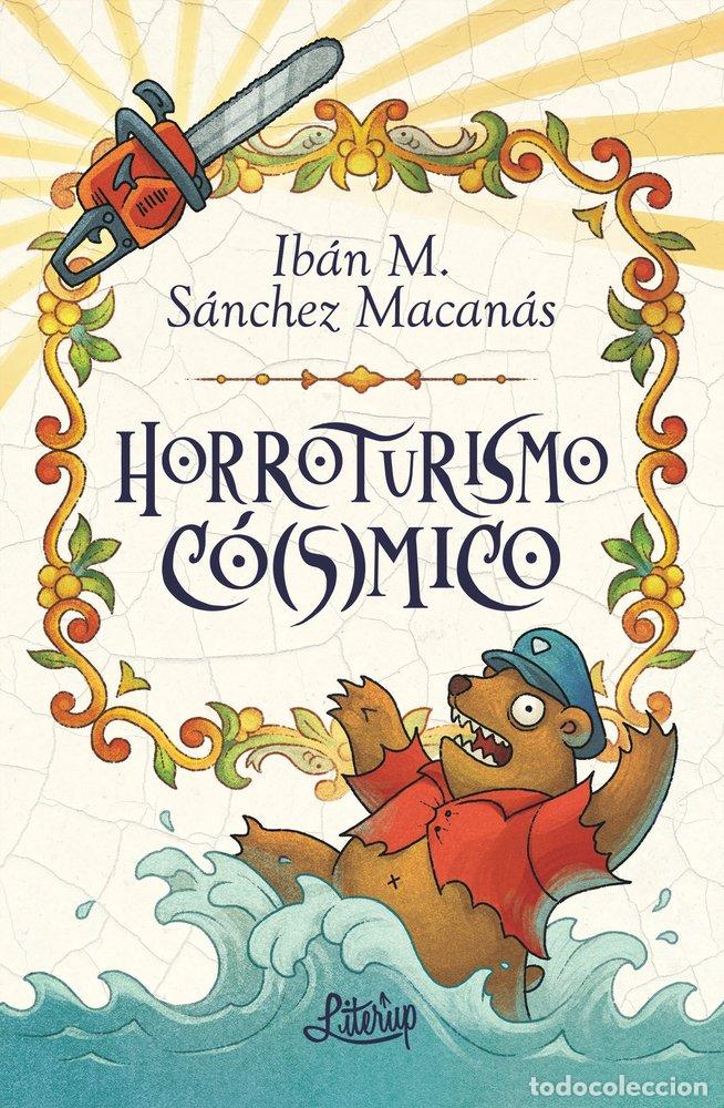 Livres: HORROTURISMO CO(S)MICO - SANCHEZ MACANAS, IBAN M