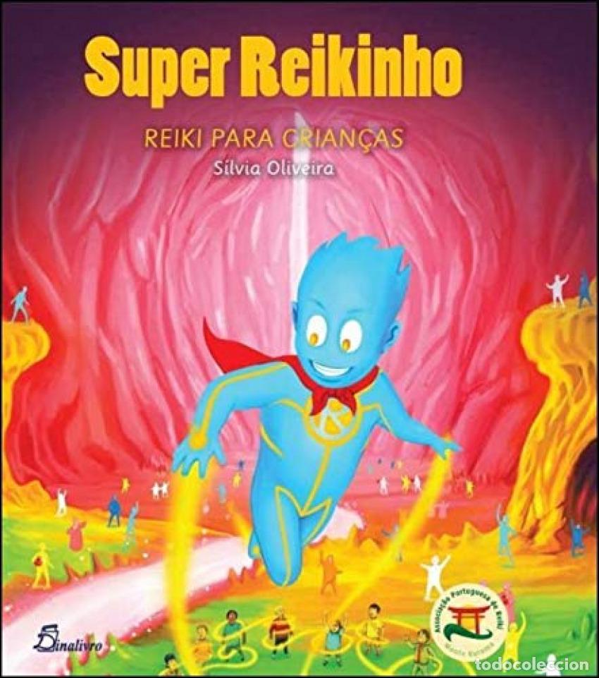 Livres: SUPER REIKINHO REIKI PARA CRIANCAS - Autoayuda, desarrollo personal y consejos practicos