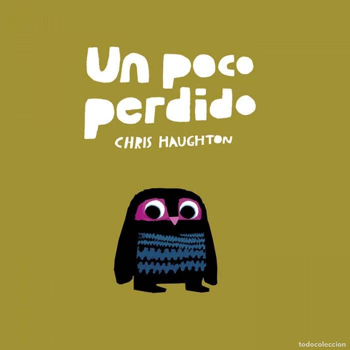 Livres: UN POCO PERDIDO (PACK MARIONETA LAT) - Haughton, Chris