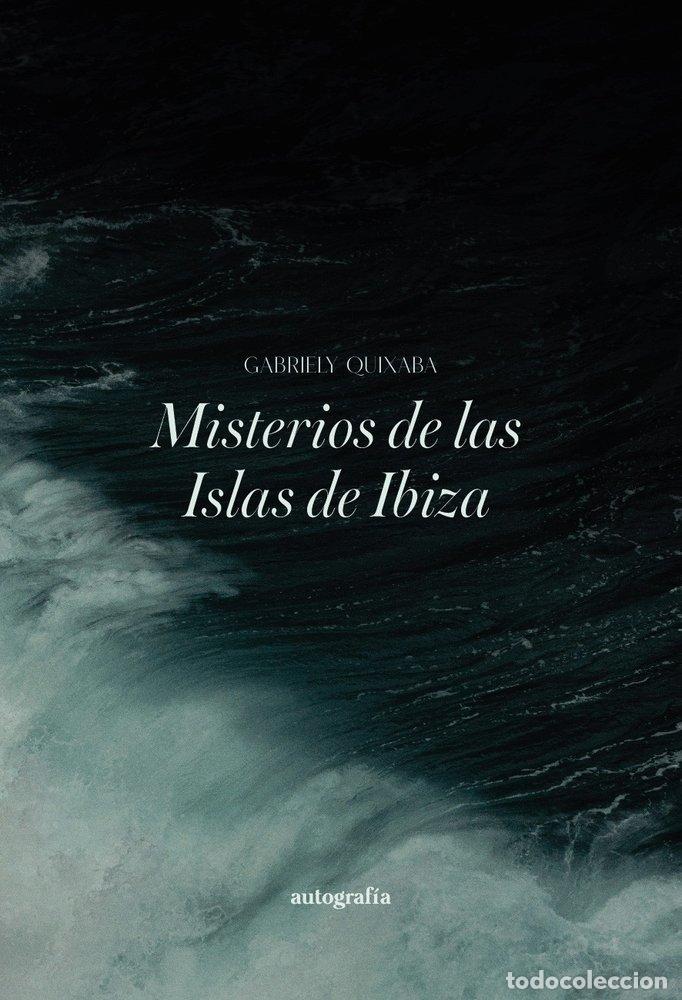 Livres: MISTERIOS DE LAS ISLAS DE IBIZA - QUIXABA, GABRIELY