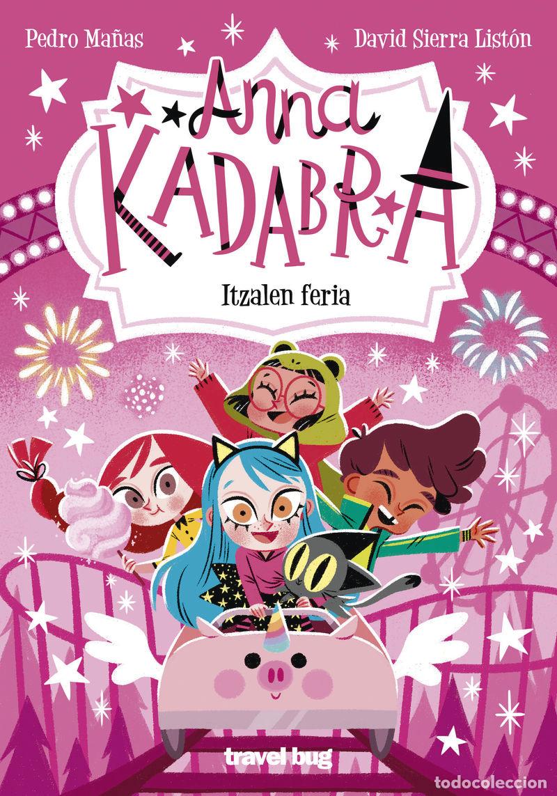 Livres: (EUS).11.ANNA KADABRA:ITZALEN FERIA - Ma&ntilde;as, Pedro
