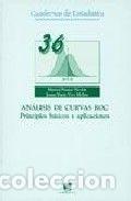 Libros: ANALISIS DE CURVAS ROC. PRINCIPIOS BASICOS Y APLICACIONES (3 - FRANCO NICOLAS, MANUEL