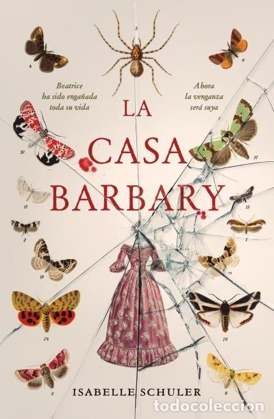 Livres: LA CASA DE LA BARBARIE - SCHULER, ISABELLE