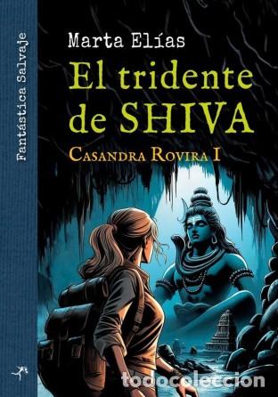Livres: EL TRIDENTE DE SHIVA - El&iacute;as, Marta