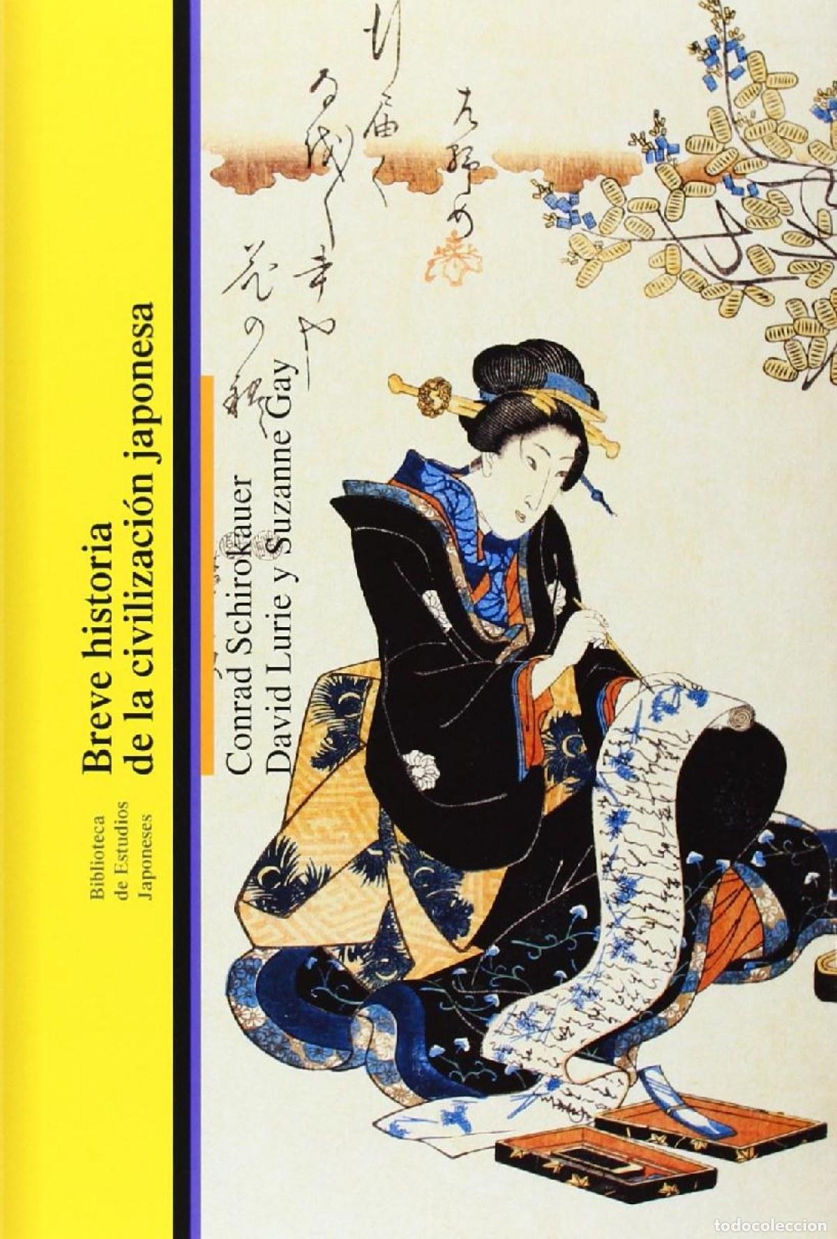 Livres: BREVE HISTORIA DE CIVILIZACI&Oacute;N JAPONESA - Historia y arqueologia