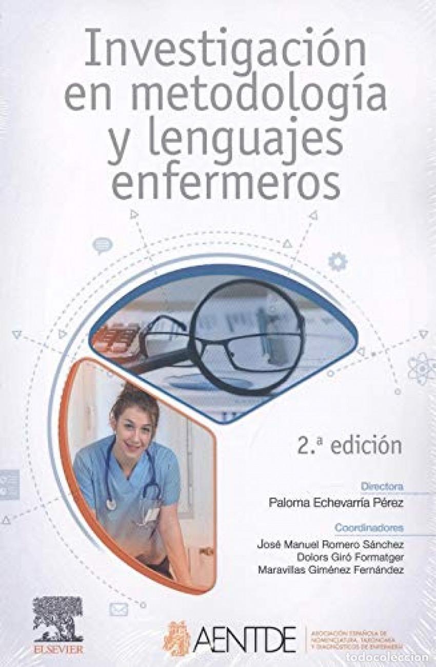 Livres: INVESTIGACI&Oacute;N EN METODOLOG&Iacute;A Y LENGUAJES ENFERMEROS - ECHEVARR&Iacute;A P&Eacute;REZ