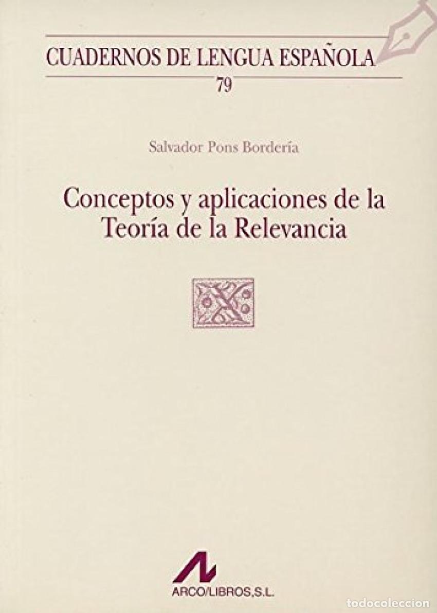 Libros: CONCEPTOS Y APLICACIONES DE LA TEOR&Iacute;A DE LA RELEVANCIA - PONS BORDERIA, SALVADOR