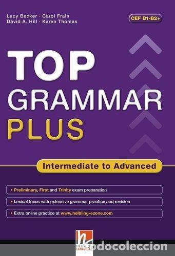 B&uuml;cher: TOP GRAMMAR PLUS INTERMEDIATE TO ADVANCED STUDENT'S BOOK+EZ - AA.VV