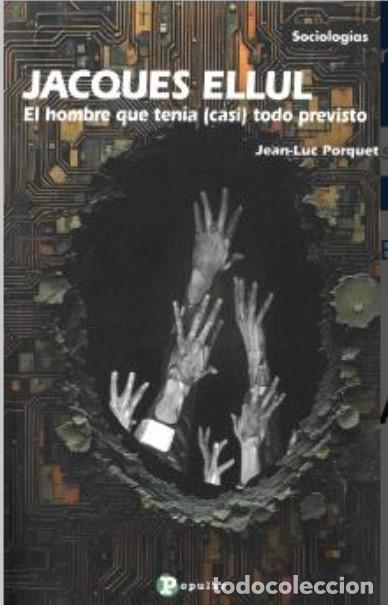 Livres: JACQUES ELLUL - Porquet, Jean Luc