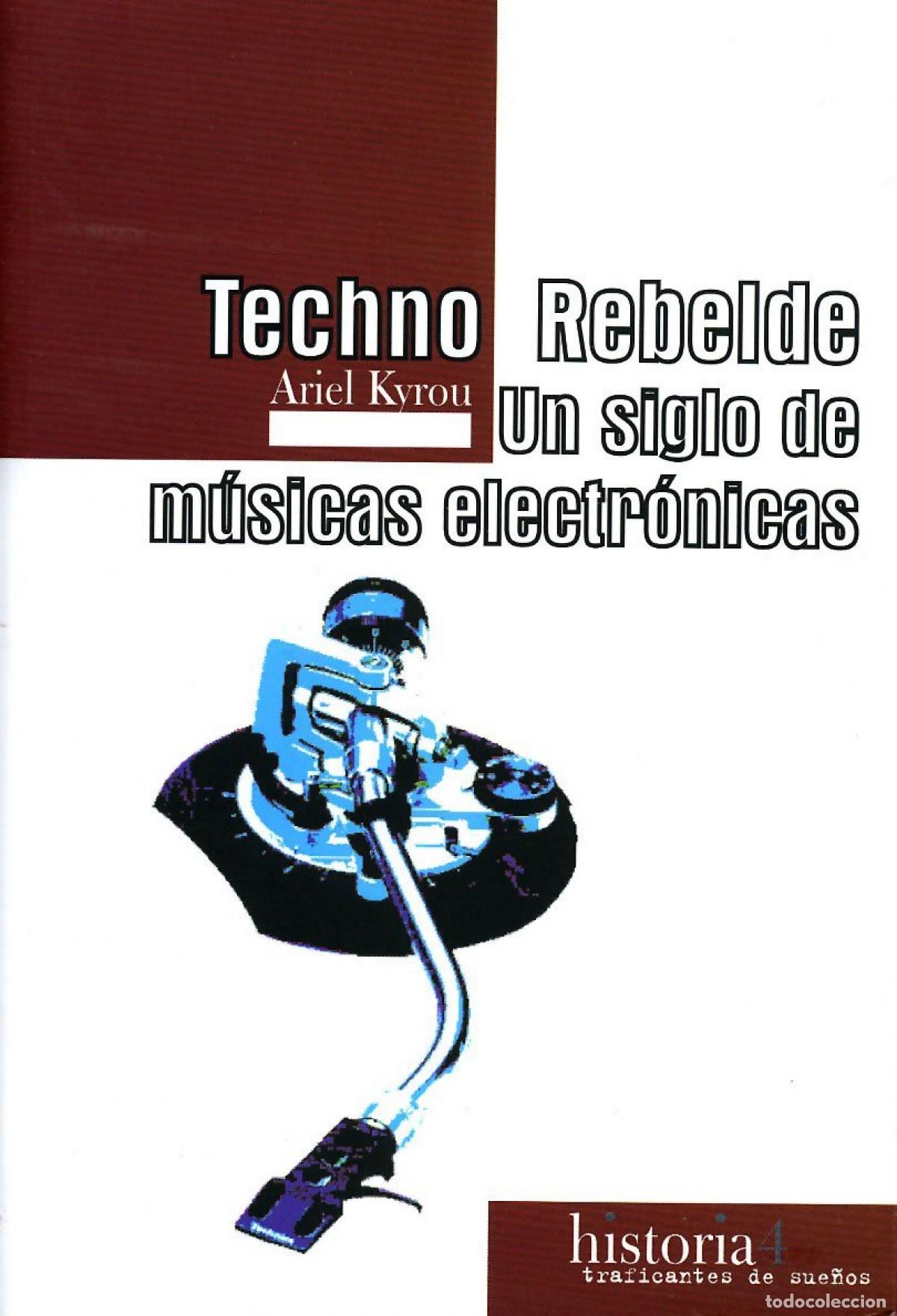 Libros: TECHNO REBELDE - Kyrou, Ariel - Foto 1