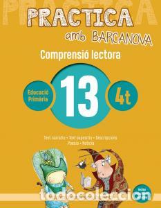 Libri: Practica amb barcanova 13. comprensio lectora primaria.4ocursoquaderns - Camps, Montserrat