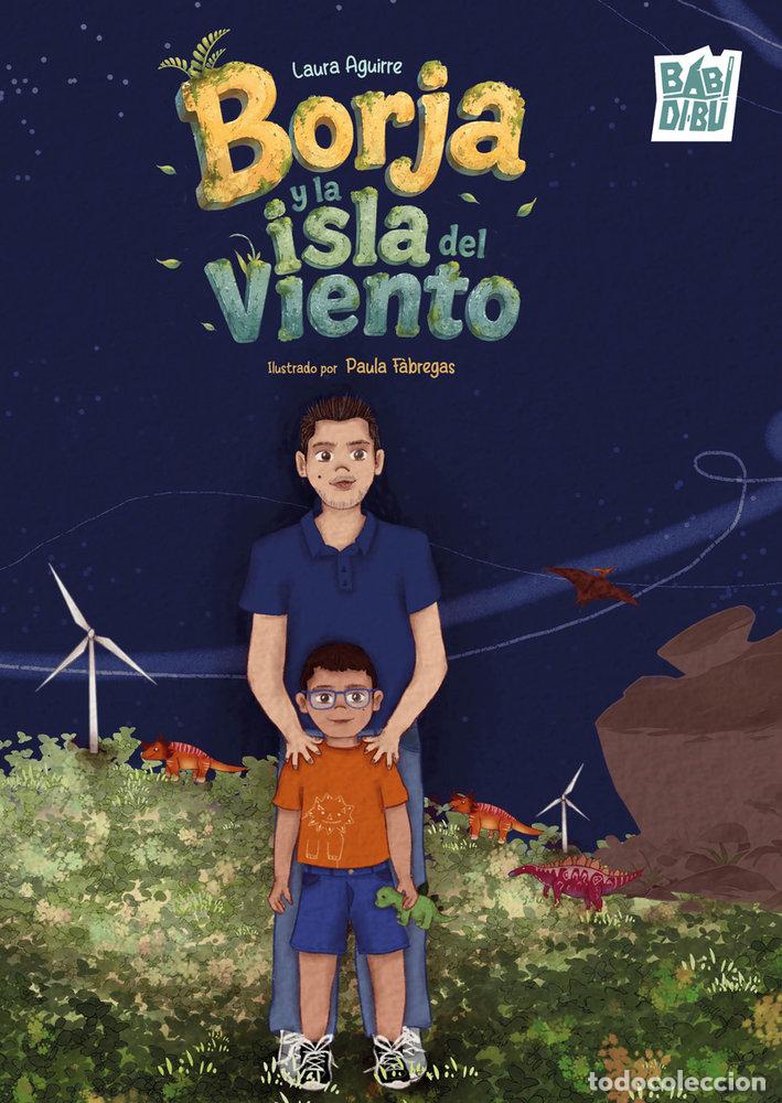 Libri: BORJ Y LA ISLA DEL VIENTO - Aguirre, Laura