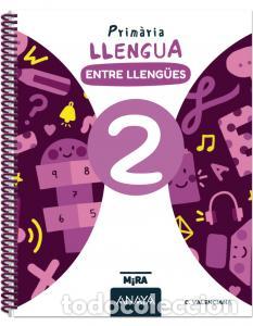 Libri: Llengua 2. entre llenguesprimaria.2ocursomira - Grupo Anaya