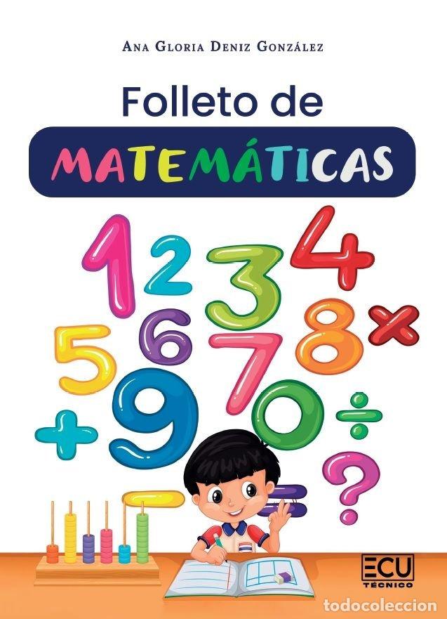 Livres: FOLLETO DE MATEMATICAS - DENIZ GONZALEZ, ANA GLORIA