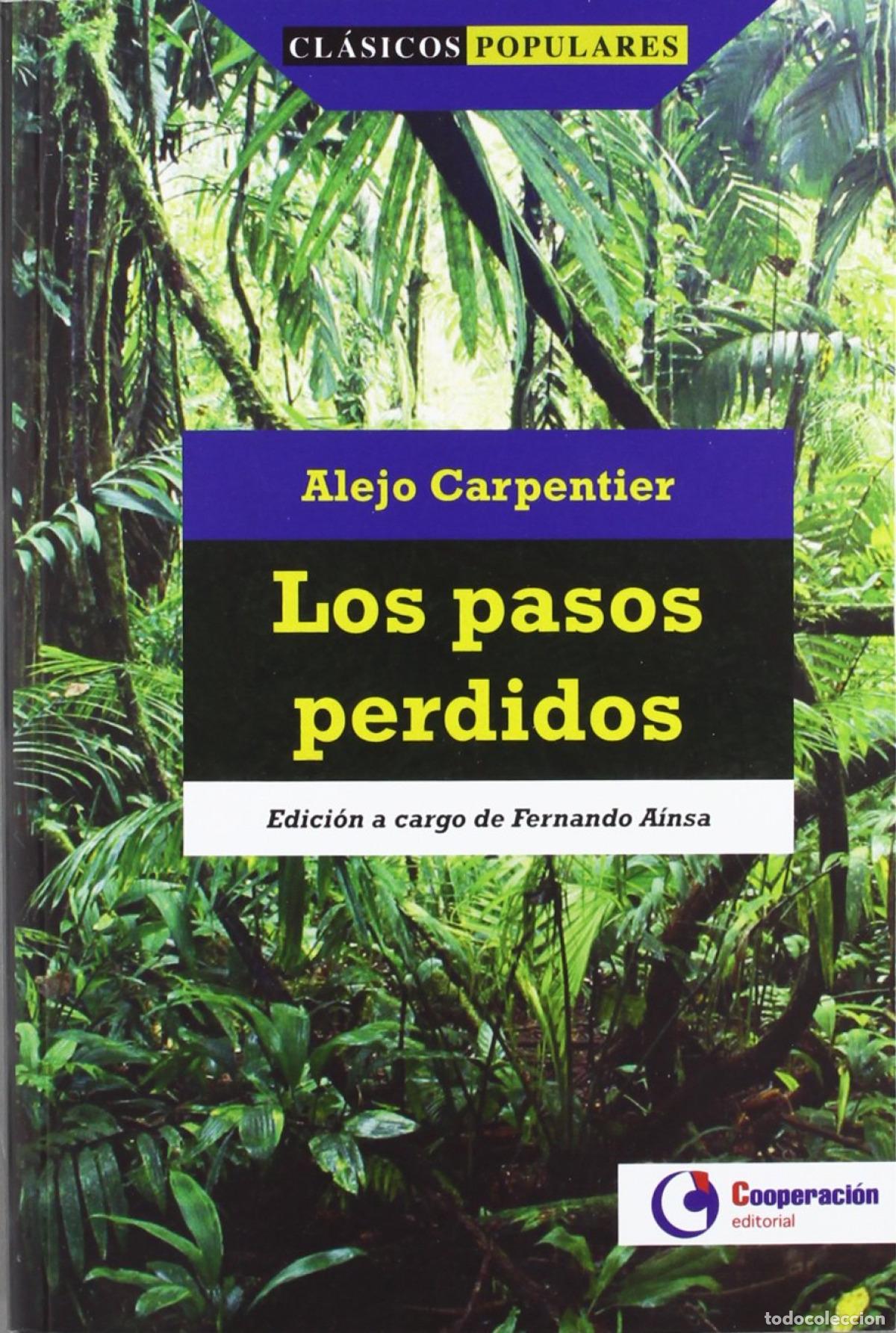 Livres: LOS PASOS PERDIDOS - Carpentier, Alejo