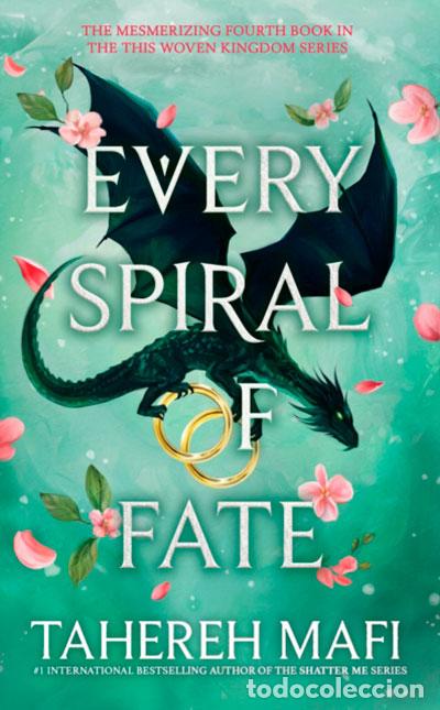 Libri: EVERY SPIRAL OF FATE (THIS WOVEN KINGDOM 4) - MAFI, TAHEREH
