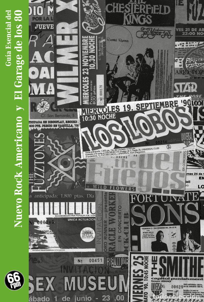 Livres: GUIA ESENCIAL EL NUEVO ROCK AMERICANO Y EL GARAGE DE LOS 80 - CARRERO, PABLO