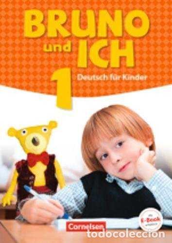 Livres: BRUNO UND ICH 1 LIBRO DE CURSO - GARVE, DAGMAR