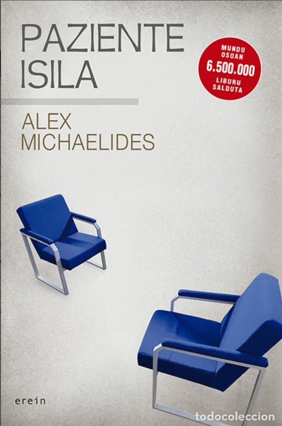 Libros: PAZIENTE ISILA - MICHAELIDES, ALEX