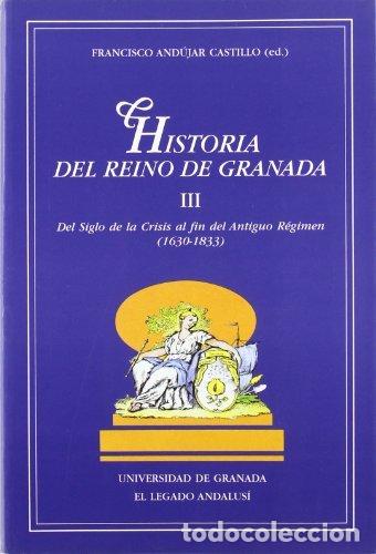 Libros: HA.REINO DE GRANADA III - BARRIOS AGUILERA, M