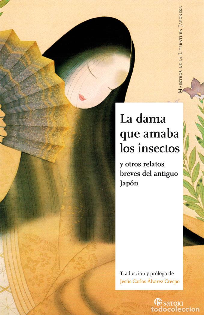 Libri: DAMA QUE AMABA LOS INSECTOS,LA - ANONIMO