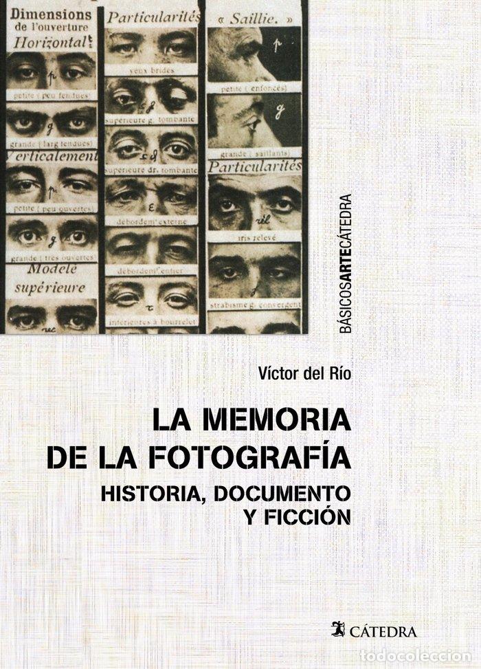 Libri: LA MEMORIA DE LA FOTOGRAFIA - DEL RIO, VICTOR