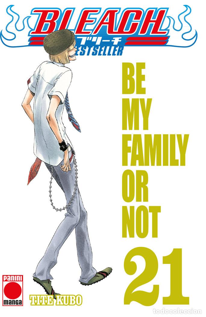 books: BLEACH BESTSELLER 21 ME MY FAMILY OR NOT - TITE KUBO